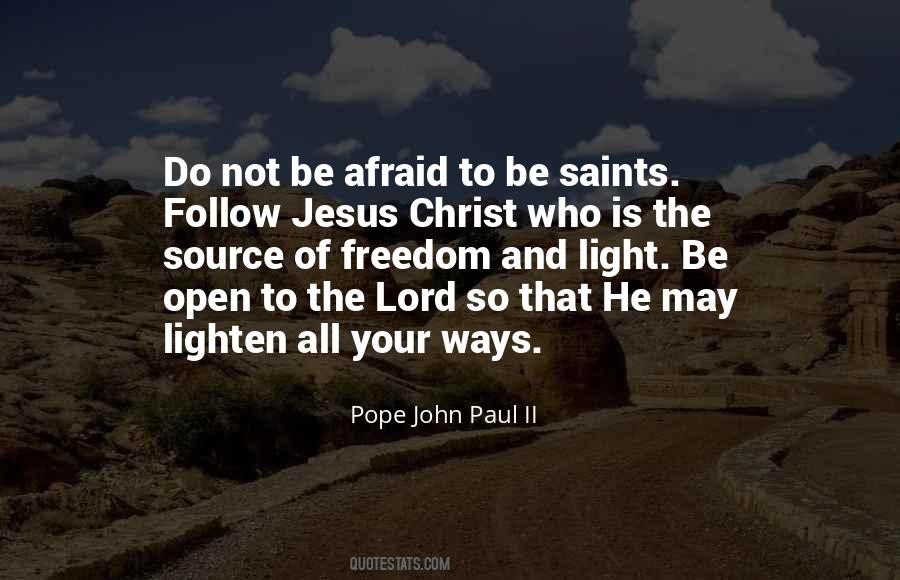 Follow The Lord Quotes #370227