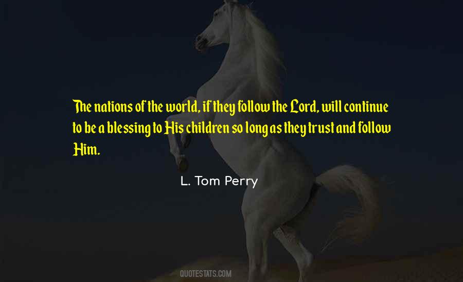 Follow The Lord Quotes #542384 Follow The Lord Quotes #542384