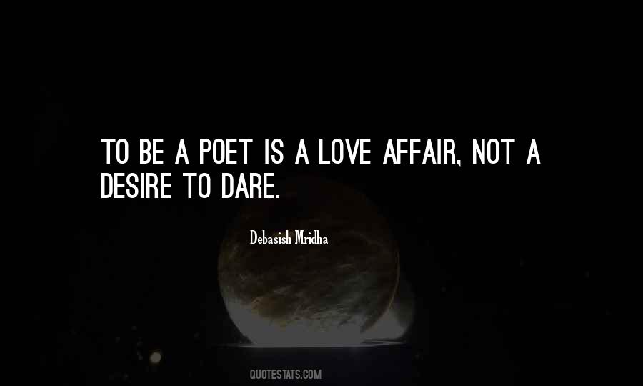 Dare Love Quotes #462912