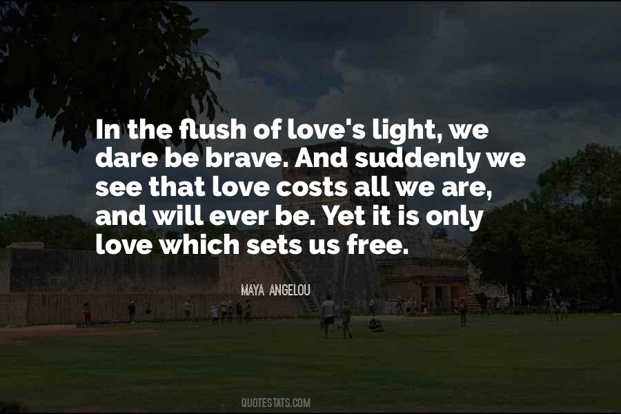 Dare Love Quotes #69600