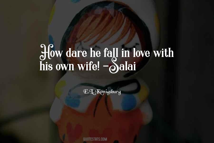 Dare Love Quotes #944956