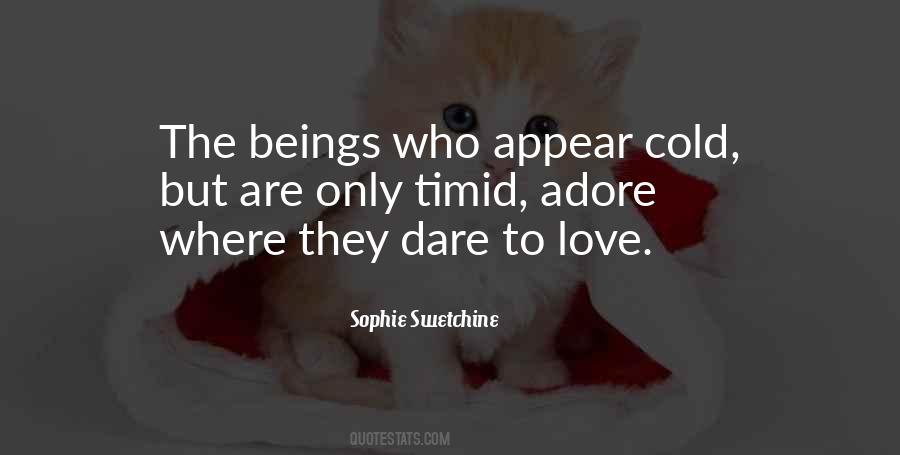 Dare Love Quotes #973706