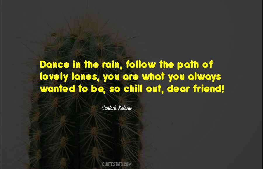 Follow The Path Quotes #1810580