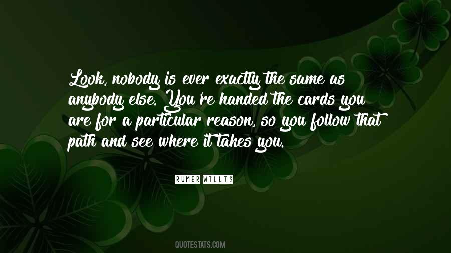 Follow The Path Quotes #249883