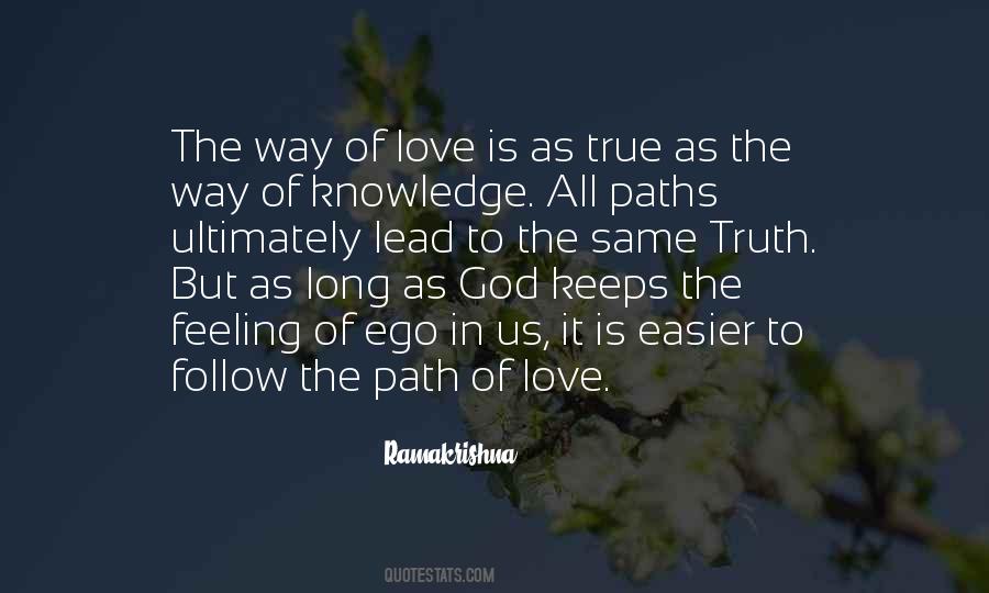 Follow The Path Quotes #326279