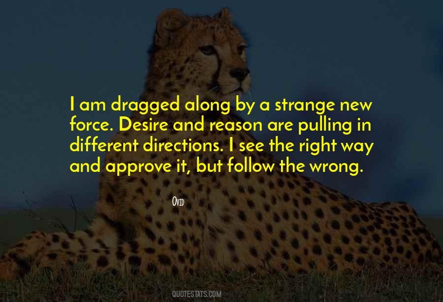 Follow The Right Way Quotes #335414