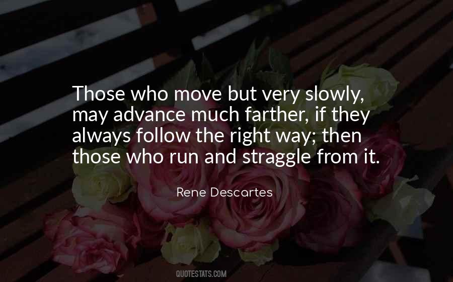 Follow The Right Way Quotes #353607