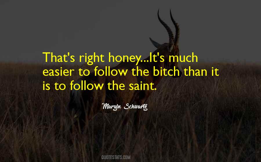 Follow The Right Way Quotes #367772