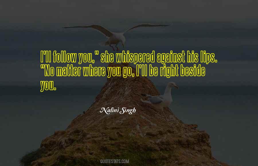 Follow The Right Way Quotes #456774