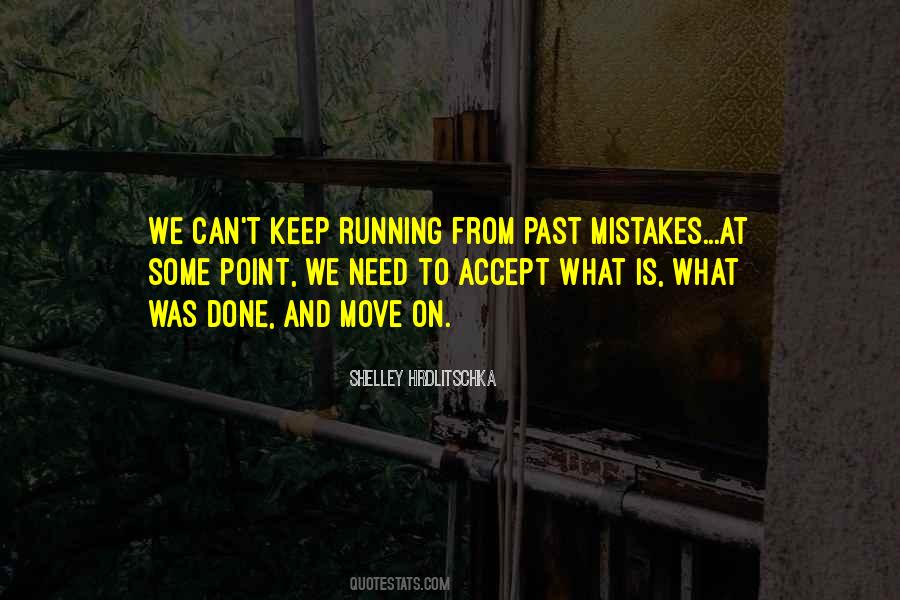Mistakes Past Quotes #193842