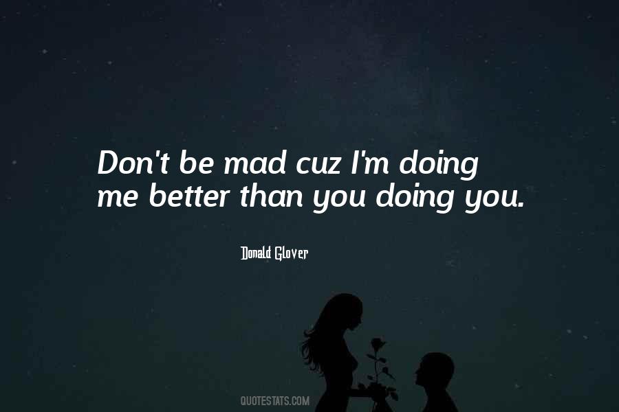 I M Doing Me Quotes #1598004