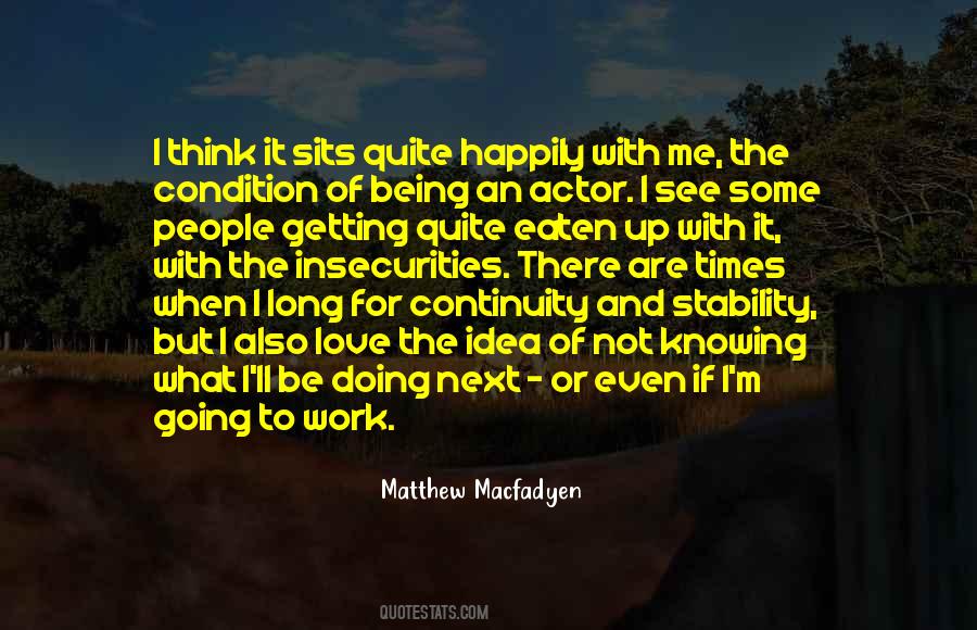 I M Doing Me Quotes #831199