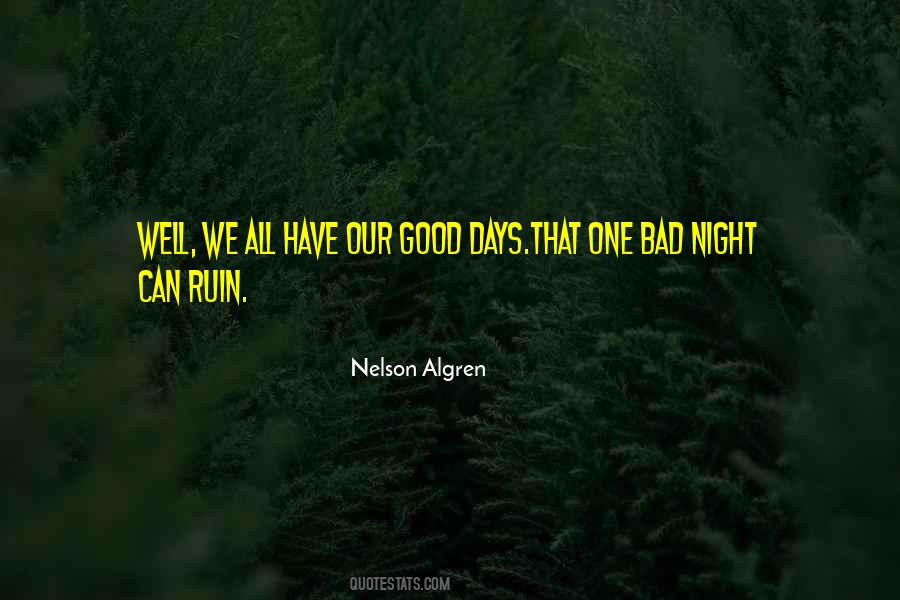 Having A Bad Night Quotes #324349