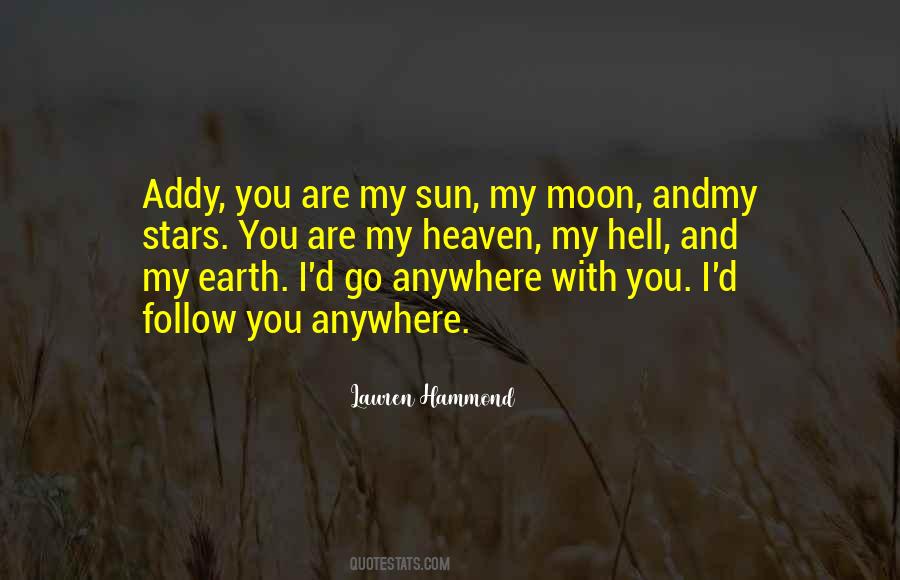 Follow The Stars Quotes #1522035