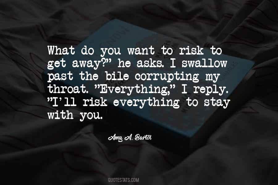 I Want To Get Away Quotes #1023555