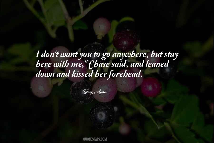 I Want To Go Anywhere Quotes #1763829
