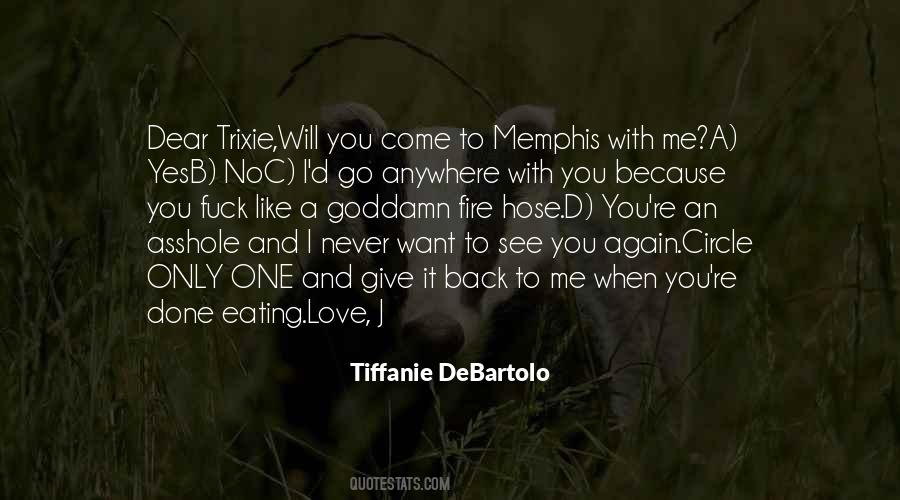 I Want To Go Anywhere Quotes #383831