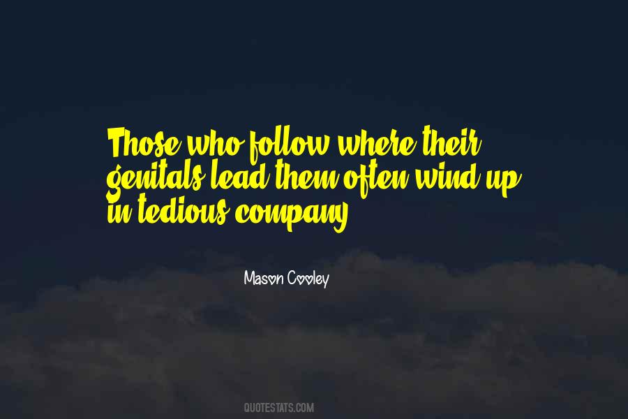 Follow The Wind Quotes #1507679