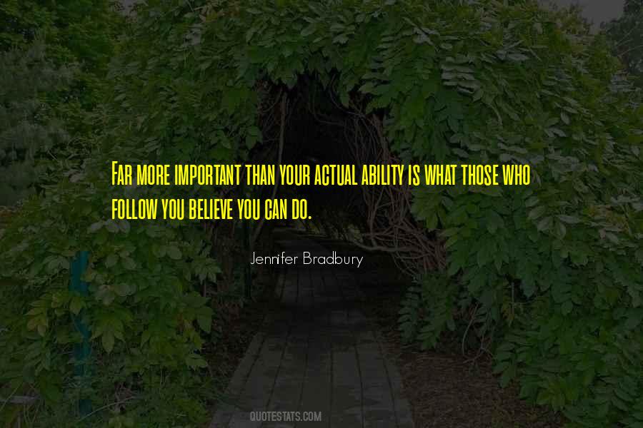 Follow What You Believe Quotes #1066761