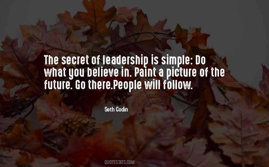 Follow What You Believe Quotes #129812