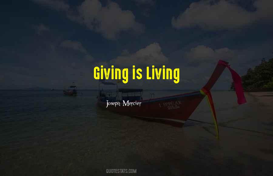 Giving Is Quotes #934871