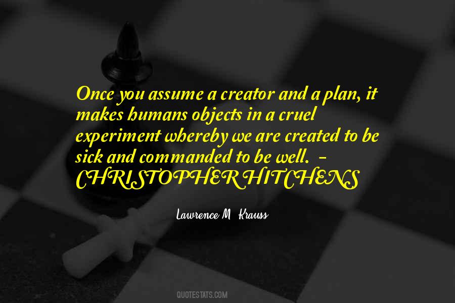 You Are A Creator Quotes #1387935