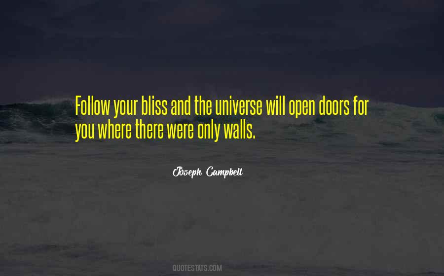 Follow Your Bliss Quotes #168139