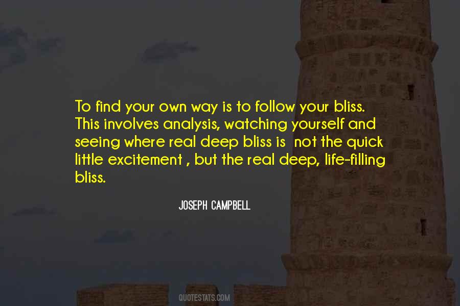 Follow Your Bliss Quotes #424151