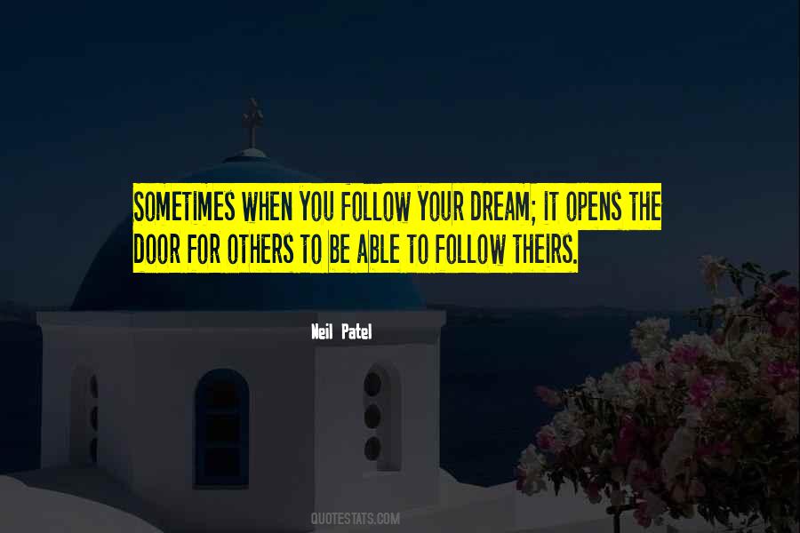 Follow Your Dream Quotes #1117737