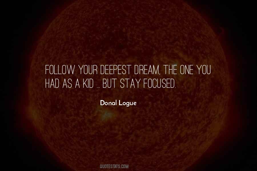 Follow Your Dream Quotes #1156338