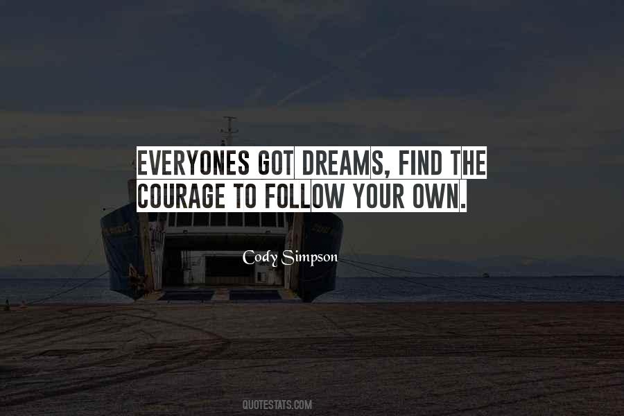 Follow Your Dream Quotes #16310