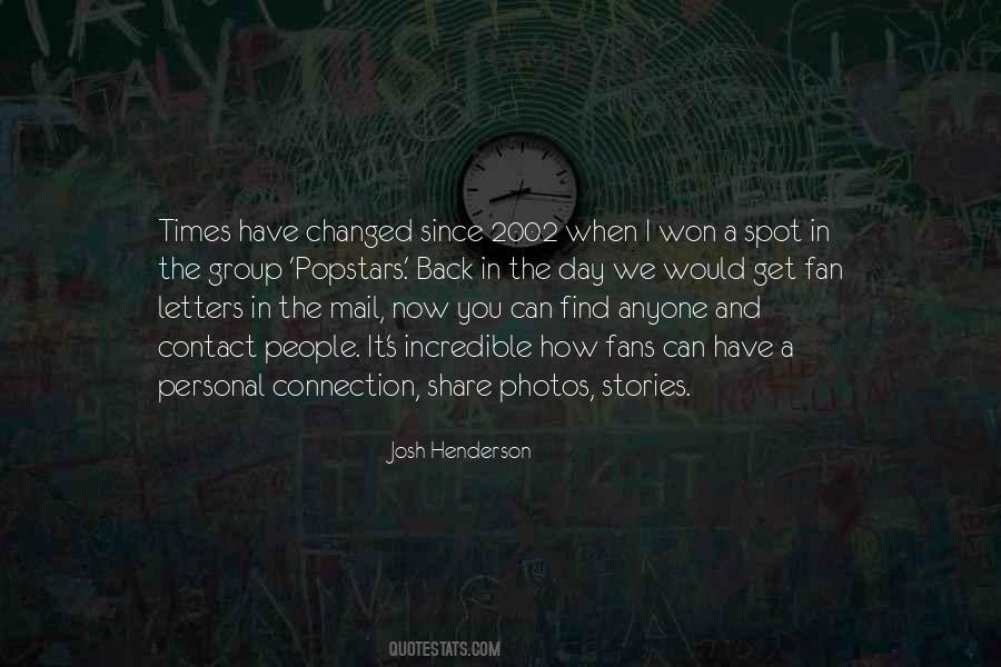 How Times Have Changed Quotes #1188902