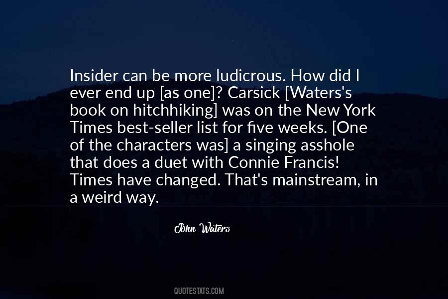 How Times Have Changed Quotes #1421096