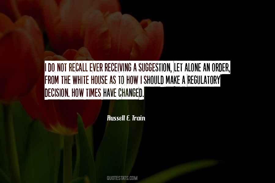 How Times Have Changed Quotes #1854102