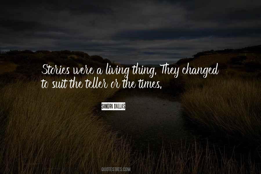 How Times Have Changed Quotes #233356