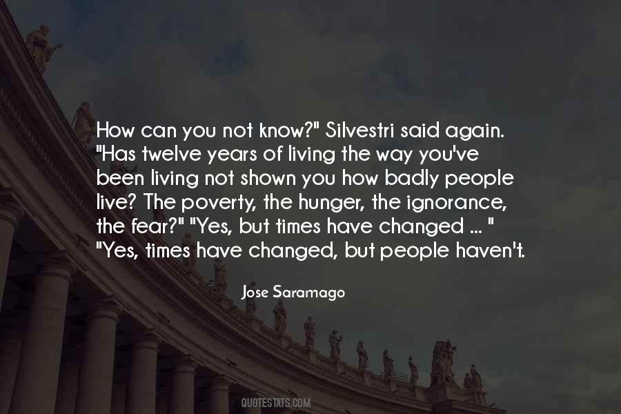 How Times Have Changed Quotes #303324