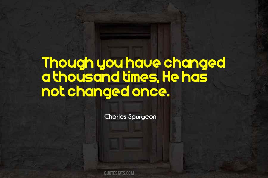 How Times Have Changed Quotes #515815