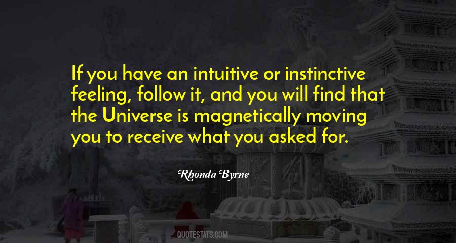 Follow Your Feelings Quotes #976202 Follow Your Feelings Quotes #976202