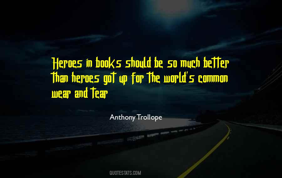 Quotes About Heroes In Books #664083