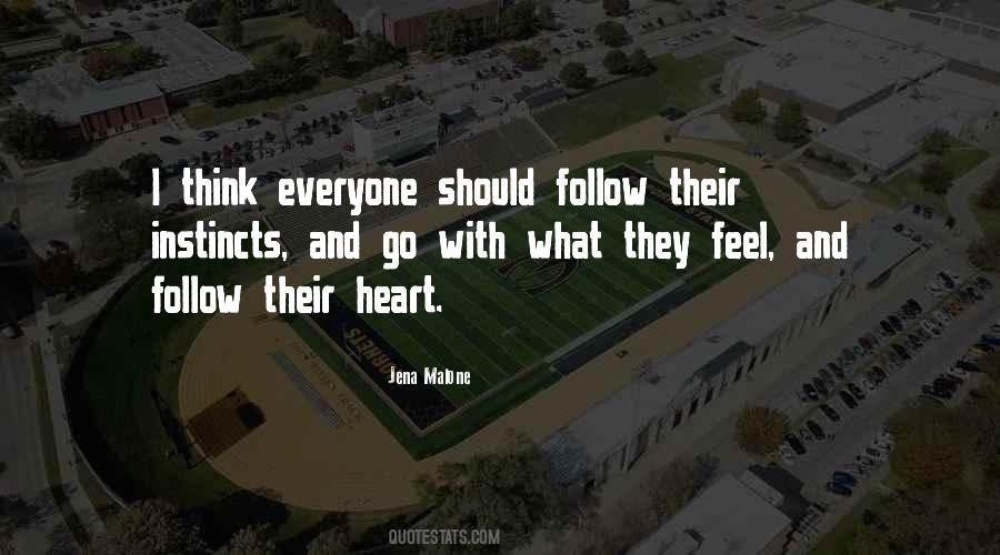 Follow Your Gut Instinct Quotes #246554