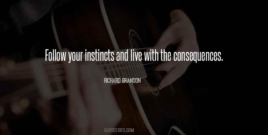 Follow Your Gut Instinct Quotes #359842