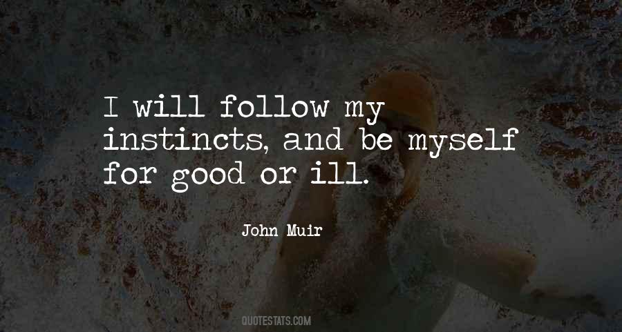 Follow Your Gut Instinct Quotes #746352