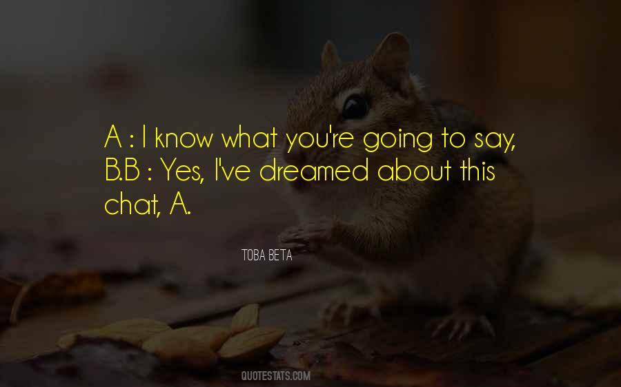 I Dreamed About You Quotes #1532113