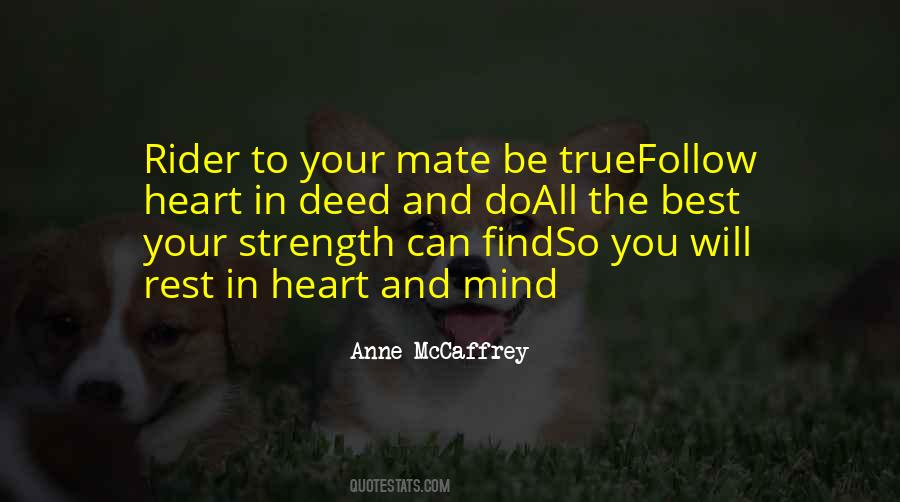 Follow Your Heart Mind Quotes #1455013