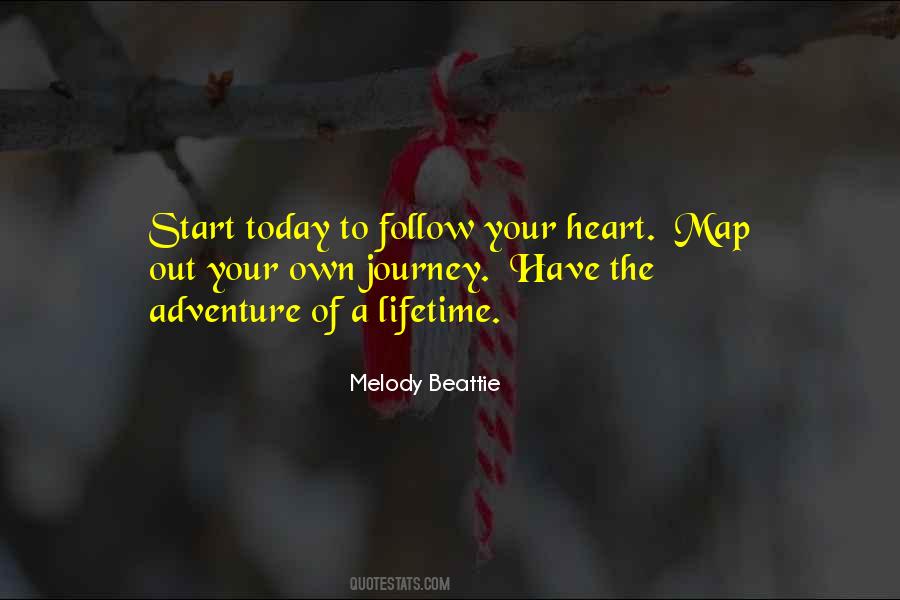 Follow Your Heart Quotes #1461987