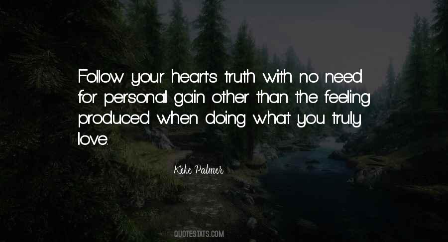 Follow Your Heart Quotes #1678050