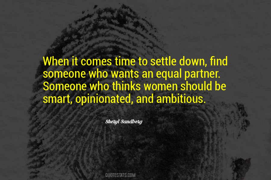 I Want To Settle Down Quotes #1059070