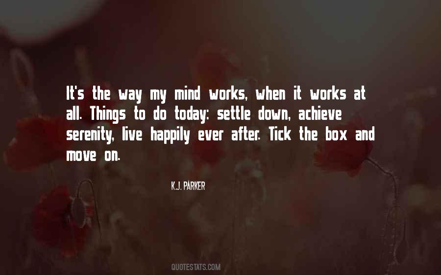 I Want To Settle Down Quotes #125769