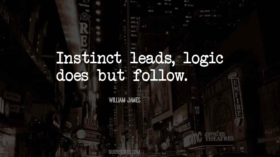 Follow Your Instinct Quotes #1464574