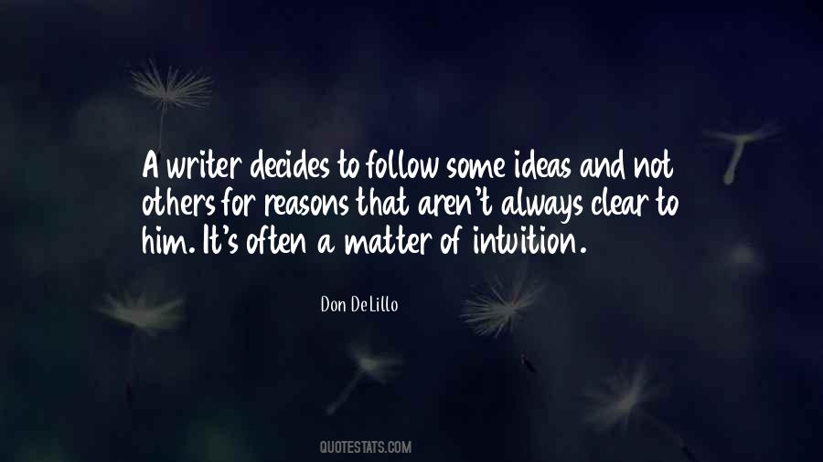 Follow Your Intuition Quotes #1799541